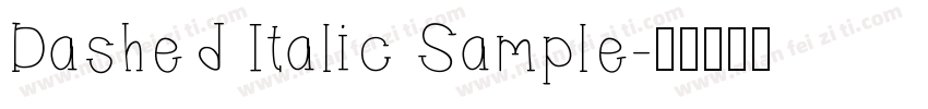 Dashed Italic Sample字体转换